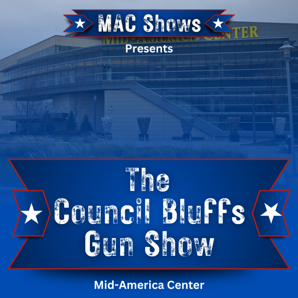 Council Bluffs Gun Show - MAC Shows