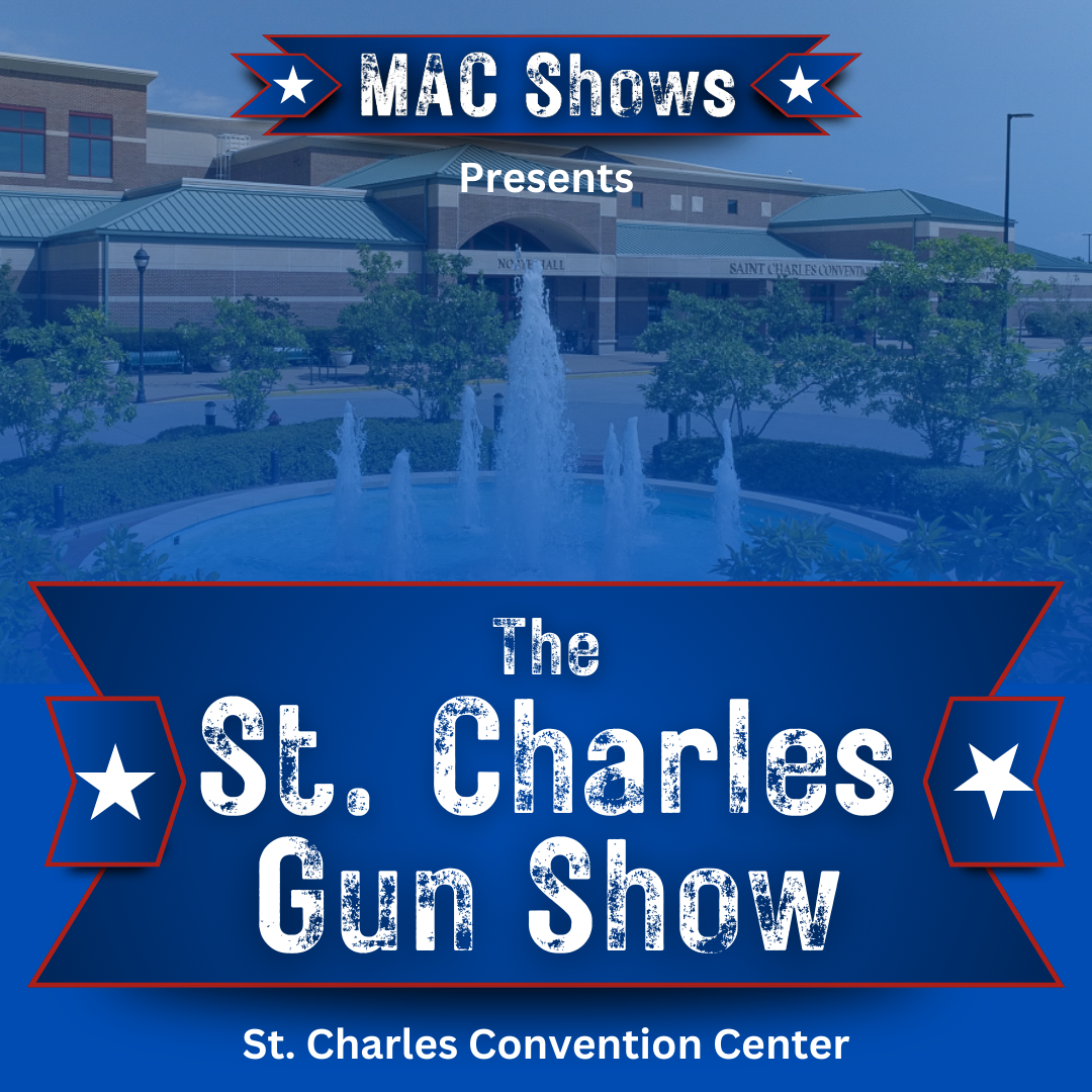 The St. Charles Gun Show by MAC Shows square banner