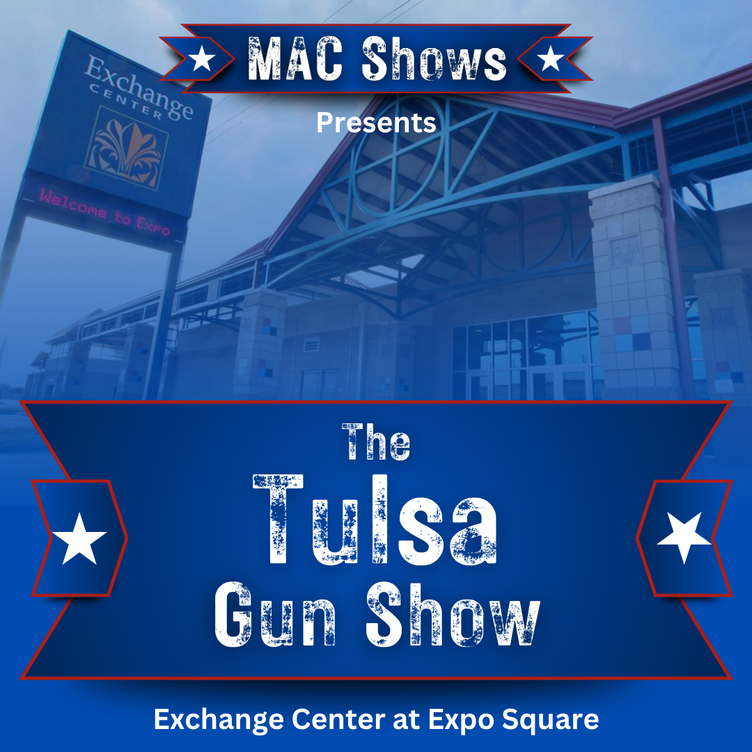 The Tulsa Gun Show by MAC Shows square banner Exchange