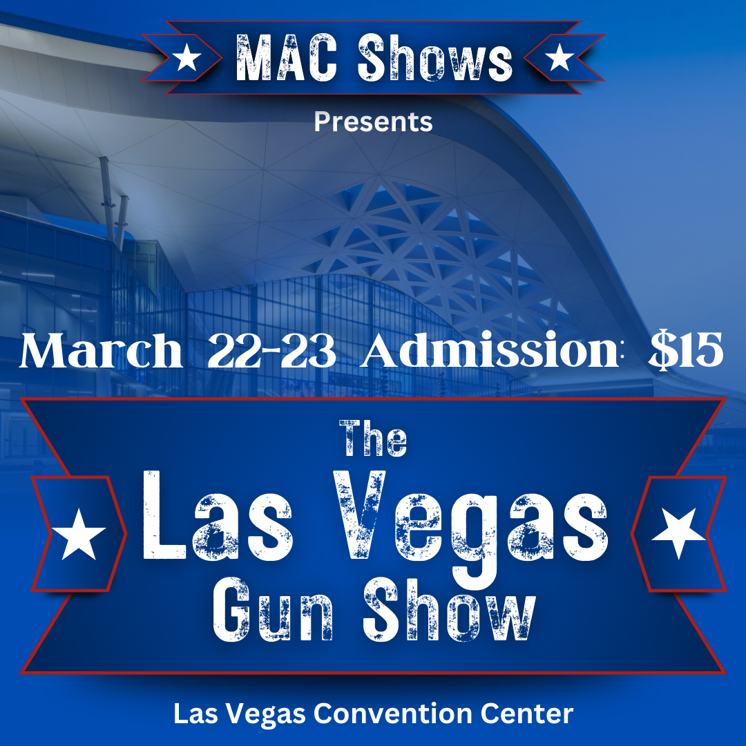 mar 22-23 Las Vegas Gun Show by MAC Shows square banner